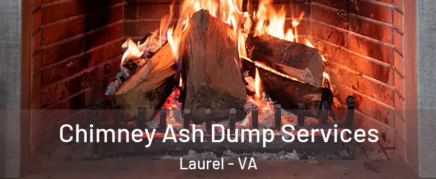  Chimney Ash Dump Services Laurel - VA
