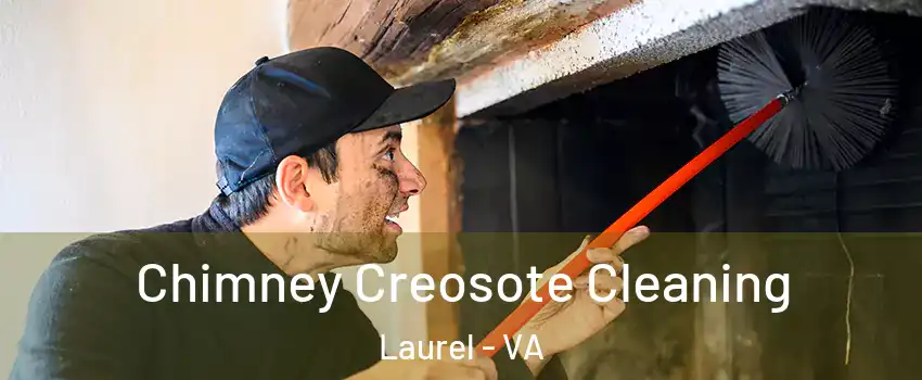  Chimney Creosote Cleaning Laurel - VA