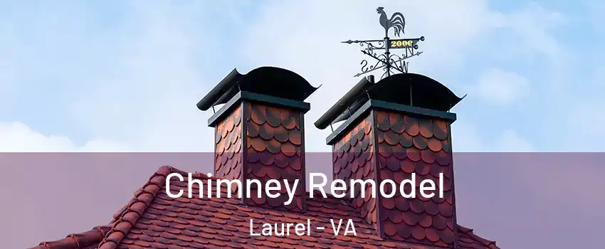  Chimney Remodel Laurel - VA
