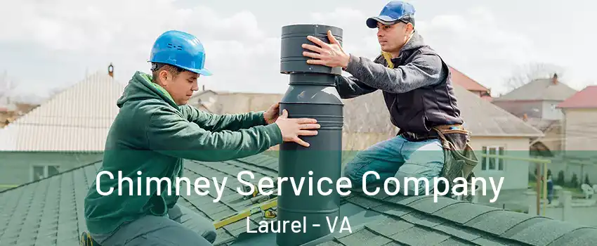  Chimney Service Company Laurel - VA