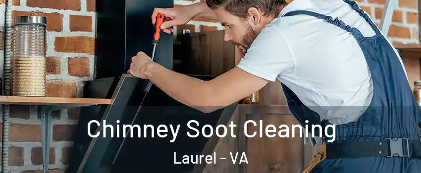  Chimney Soot Cleaning Laurel - VA
