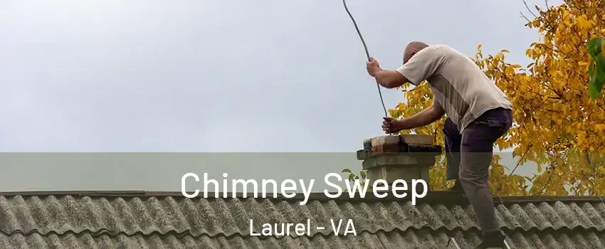  Chimney Sweep Laurel - VA