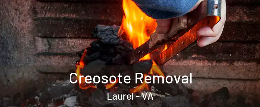  Creosote Removal Laurel - VA