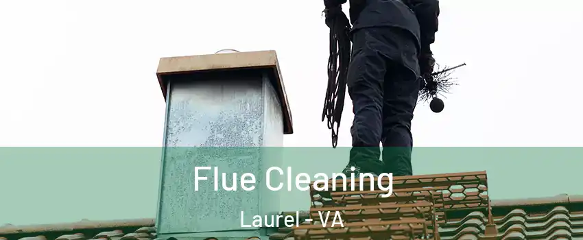  Flue Cleaning Laurel - VA