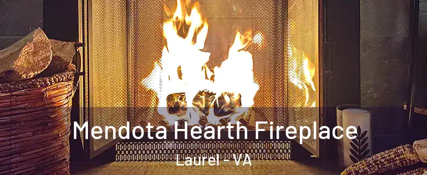  Mendota Hearth Fireplace Laurel - VA