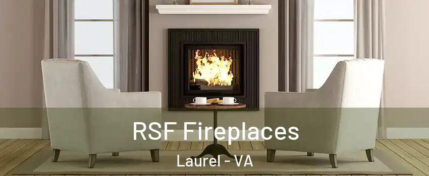  RSF Fireplaces Laurel - VA