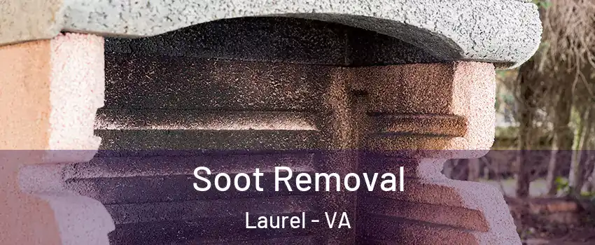  Soot Removal Laurel - VA